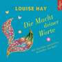 Louise Hay: Die Macht Deiner Worte, CD
