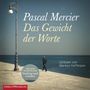 Pascal Mercier: Das Gewicht der Worte, MP3,MP3,MP3