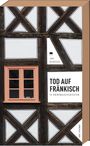 Jan Beinßen: Tod auf Fränkisch, Buch