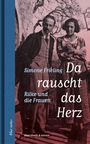 Simone Frieling: Da rauscht das Herz, Buch