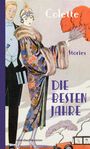 „Colette Stories DIE BESTEN JAHRE“. Illustration von elegantem Paar, Dame mit Fächer und buntem Kleid.