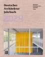 : Deutsches Architektur Jahrbuch 2024. German Architecture Annual 2024, Buch