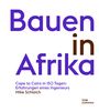Mike Schlaich: Bauen in Afrika, Buch