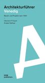 Titel: "Architekturführer Venedig". Untertitel: "Bauten und Projekte nach 1950", Autoren: Clemens F. Kusch, Anabel Gelhaar. Großes A.