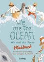 Paul Watson: We are the Ocean - Wir sind der Ozean - Malbuch für Kinder, Buch