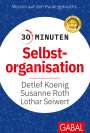 Detlef Koenig: 30 Minuten Selbstorganisation, Buch