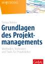 Tomas Bohinc: Grundlagen des Projektmanagements, Buch
