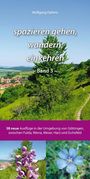 Wolfgang Dahms: spazieren gehen, wandern, einkehren 03, Buch