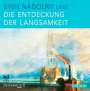 Sten Nadolny: Die Entdeckung der Langsamkeit, CD,CD,CD,CD,CD,CD,CD,CD,CD,CD,CD