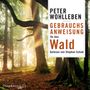 Peter Wohlleben: Gebrauchsanweisung für den Wald, CD,CD,CD,CD,CD,CD