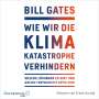 Bill Gates: Wie wir die Klimakatastrophe verhindern, MP3