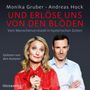 Monika Gruber: Und erlöse uns von den Blöden, CD,CD,CD,CD,CD,CD