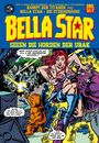 Comic-Cover mit "BELLA STAR" groß in gelb-blau. Sci-Fi-Szene: Frau in Kampfpose, Wesen feuern Waffen. Dialoge über Konflikt.
