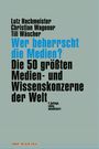 Lutz Hachmeister: Wer beherrscht die Medien?, Buch