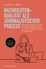 Andreas A. Riedl: Nachrichtenqualität als journalistischer Prozess, Buch