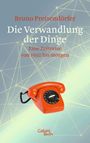 Bruno Preisendörfer: Die Verwandlung der Dinge, Buch