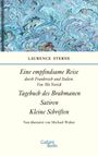 Laurence Sterne: Empfindsame Reise, Tagebuch des Brahmanen, Satiren, kleine Schriften, Buch