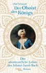 Olaf Schmidt: Der Oboist des Königs, Buch