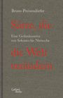 Bruno Preisendörfer: Sätze, die die Welt verändern, Buch