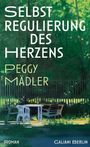 Peggy Mädler: Selbstregulierung des Herzens, Buch
