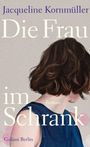 Jacqueline Kornmüller: Die Frau im Schrank, Buch