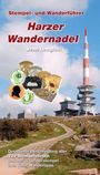 „Stempel- und Wanderführer Harzer Wandernadel“ von Jens Langlott. Abzeichen vor einem Turm in hügeliger Waldlandschaft.