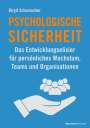 Birgit Schumacher: Psychologische Sicherheit, Buch