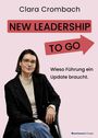 Clara Crombach: New Leadership to go, Buch