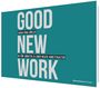 Dörler Sarah Irina: Good New Work, Buch