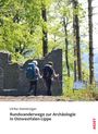 Ulrike Steinkrüger: Rundwanderwege zur Archäologie in Ostwestfalen-Lippe, Buch