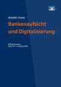 Bundesverband der Deutschen Volksbanken und Raiffeisenbanken e. V. : Bankenaufsicht und Digitalisierung, Buch