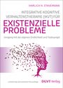 Harlich H. Stavemann: Integrative Kognitive Verhaltenstherapie (IKVT) für existenzielle Probleme, Buch