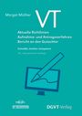 Margot Müther: VT - Aktuelle Richtlinien, Aufnahme- und Antragsverfahren, Bericht an den Gutachter, Buch