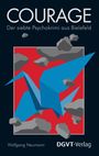 "COURAGE. Der siebte Psychokrimi aus Bielefeld. Wolfgang Neumann, DGVT-Verlag." Ein blau-rotes Origami mit grauen Steinen.