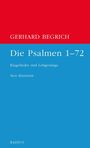 Gerhard Begrich: Die Psalmen 1-72. Klagelieder und Lobgesänge. Neu übersetzt. Oben rot, unten blau.