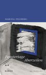 MARCI FELDBERG, Fenstertage Aberzeilen, A-Z, RADIUS. Oben blauer Block, darunter schwarze und graue Pinselstriche.