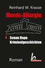 Reinhard W. Krause: Mords-Allergie, Buch