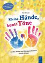 "Kleine Hände, bunte Töne. Lieder, Reime und Klanggeschichten für die Krippe." Zwei bunte Handabdrücke auf gelbem Hintergrund.