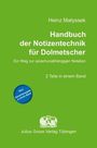 Heinz Matyssek: Handbuch der Notizentechnik für Dolmetscher, Buch