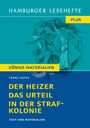 Franz Kafka: Der Heizer / Das Urteil / In der Strafkolonie, Buch
