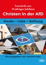 Festschrift, 10-jähriges Jubiläum, Christen in der AfD, Glaube – Liebe – Hoffnung; Collage mit christlichen und deutschen Symbolen.