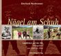 Eberhard Neubronner: Nägel am Schuh, Buch