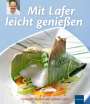 Johann Lafer: Mit Lafer leicht genießen, Buch