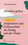 Christian Sauer: Draußen gehen, Buch
