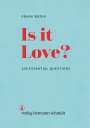 Frank Bodin: Is it Love?, Buch