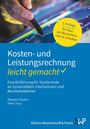 Stephan Kudert: Kosten- und Leistungsrechnung - leicht gemacht, Buch