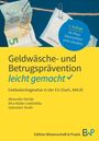 Titel: "Geldwäsche- und Betrugsprävention leicht gemacht". EU-Geldwäschegesetze. Euro-Scheine auf einer Leine.