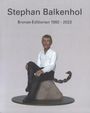 Andreas Franzke: Stephan Balkenhol, Buch