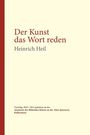 Heinrich Heil: Der Kunst das Wort reden, Buch