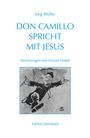 Jörg Müller: Don Camillo spricht mit Jesus, Buch